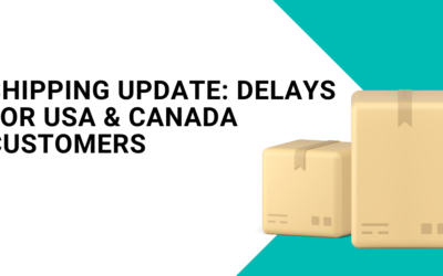 Shipping Update: Delays for USA & Canada Customers
